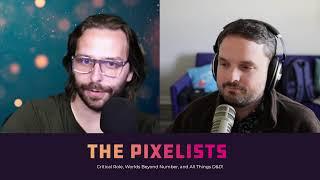 Pixelbits Weekly Wrap-Up - Critical Role, D&D, and All Things Nerd