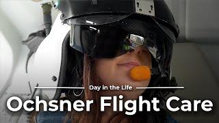 Day in the Life of Ochsner Flight Care