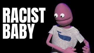 Racist Baby | Randy Feltface