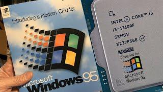 Introducing Windows 95 to a modern 13th Gen CPU and hardware (or vice versa)