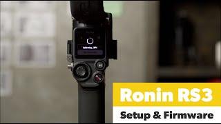 Ronin RS3 Pro Basic Setup & Firmware Update