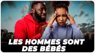 LES HOMMES SONT DES BÉBÉS