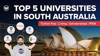 Top 5 Universities in South Australia for 2023 | Tuition Fee | Living | Scholarships | LeapScholar