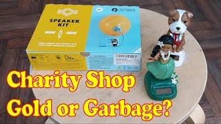 Charity Shop - Gold or Garbage? 20240715 Southville Brislington