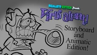 Reality Bytes | Virus Alert: ANIMATIC EDITION