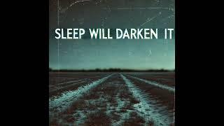 R. Missing - Sleep Will Darken It (Official Audio)