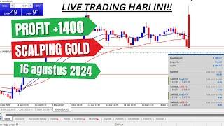 LIVE TRADING SCALPING FOREX & GOLD / HARI INI 16 agustus 2024