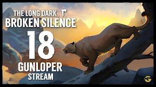 GUNLOPER Stream #18 - The Long Dark - BROKEN SILENCE SK/CZ