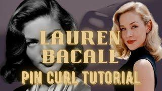 Lauren Bacall Hair Tutorial: Pin Curl Set and Brush Out