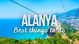 ALANYA, TURKEY (2024) | BEST Things To Do In & Around Alanya