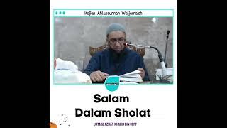 Salam Dalam Sholat  Ustadz Azhar Khalid Bin Seff