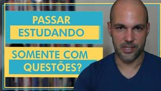 ACREDITA QUE VAI PASSAR NO CONCURSO ESTUDANDO SOMENTE POR QUESTÕES? | Alessandro Marques - Coach