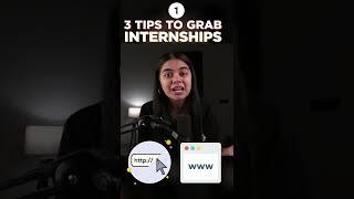 3 Tips to grab Internships