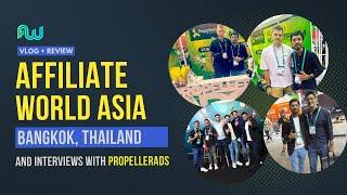 Affiliate World Asia 2022 BKK Review  - My Experience & Review