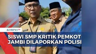 Kritik Pemerintah Kota Jambi, Siswi SMP Dilaporkan ke Polisi