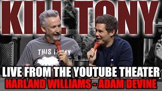 KT #667 - ADAM DEVINE + HARLAND WILLIAMS - LIVE FROM THE YOUTUBE THEATER