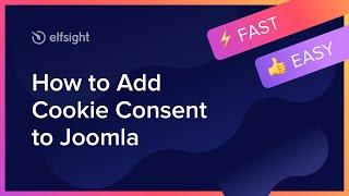 How to Add Cookie Consent Extension to Joomla (2021)