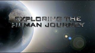 Exploring The Human Journey - A Message From David Marsh in 2017