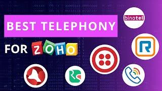 Best telephony for Zoho? Comparing Twilio, Zadarma, Ring Central, Zoho Voice, Ringostat and Binotel!