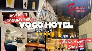 VOCO Hotel in Makkah | 5 Star hotel in Economy Rate| Room & VOCO hotel tour| 24/7 Shuttle Service