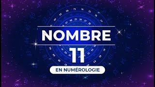  NOMBRE 11 EN NUMÉROLOGIE