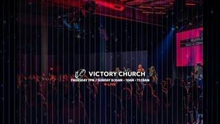 Thursday 7pm Service // Victory Church