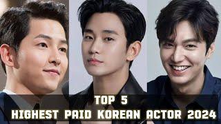 Top 5 Highest paid Korean Actors 2024