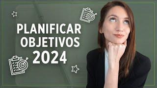 CÓMO PLANIFICAR MIS OBJETIVOS 2024 - Pasos para alcanzar tus metas!