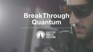 BreakThrough Quantum