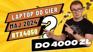 Laptop DO GIER za 4000 zł ! Co kupić a co nie ! Niesponsorowane