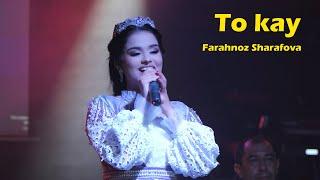 Farahnoz Sharafova - To kay Фарахноз Шарафова - То кай Концерт