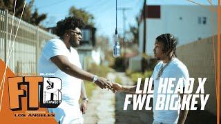 392 Lil Head ft FWC Big Key - Bending | From The Block Performance (LA)