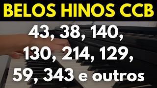 HINOS CCB 43, 38, 140, 130, 214, 129, 59, 343, 345 e outros