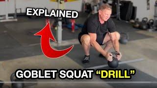 Dan John Teaches His "Goblet Squat Drill"