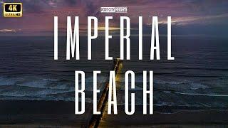 Imperial Beach by Drone | Cinematic 4k UHD 2023