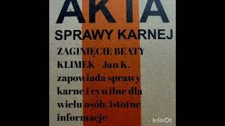 Zaginięcie Beaty Klimek - Jan Klimek zapowiada sprawy karne i cywilne, ważne informacje.