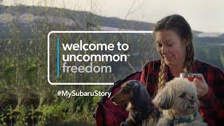 Welcome to uncommon™ freedom | Real Stories from Real Subaru Customers