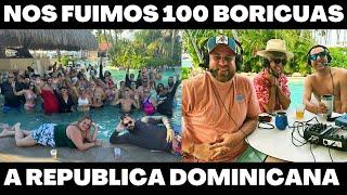 NOS FUIMOS CON 100 BORICUAS A REPUBLICA DOMINICANA | VLOG 366 | Alejandro Gil