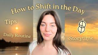 How to Shift Realities During the Day ️ | Tips, Storytime