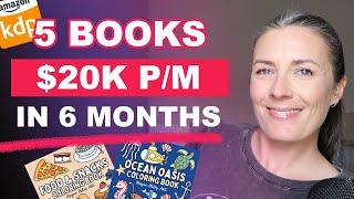 Coloring Books Take Only 6 Months To Make $20K Per Month - Low Content Book Publishing on Amazon KDP