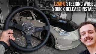 350Z STEERING WHEEL & QUICK RELEASE Install (LZMFG)