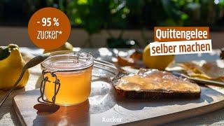 Quittengelee | REZEPT OHNE ZUCKER | mit Gelierxucker