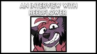 An Interview with Reedflower