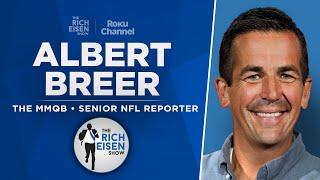 Albert Breer Talks Browns, 49ers, DK, Darnold, Steelers, Jets & More w/ Rich Eisen | Full Interview