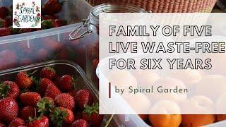 Family of Five Live Waste-Free for Six Years