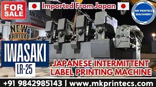 IMPORTED FROM JAPAN  IWASAKI LR25 INTERMITTENT LABEL PRINTING MACHINE | MK PRINTECS | 09842985143