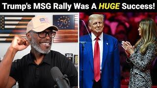 Trump's NYC MSG Rally Was A HUGE Success & The Media Hates It!