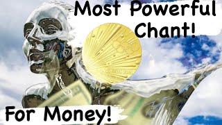 Most Powerful Chant For Money! Angelic Language!