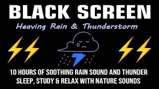 Soothing Rain Sound and Thunder – Sleep, Study & Relax with Nature Sounds