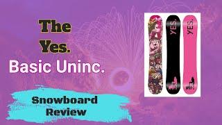 The 2022 Yes Basic UnInc Snowboard Review